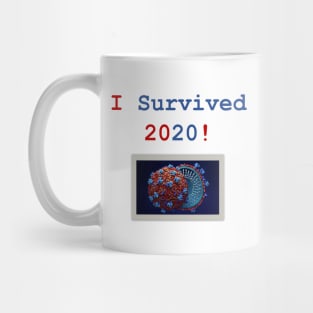 I survived 2020! Mug